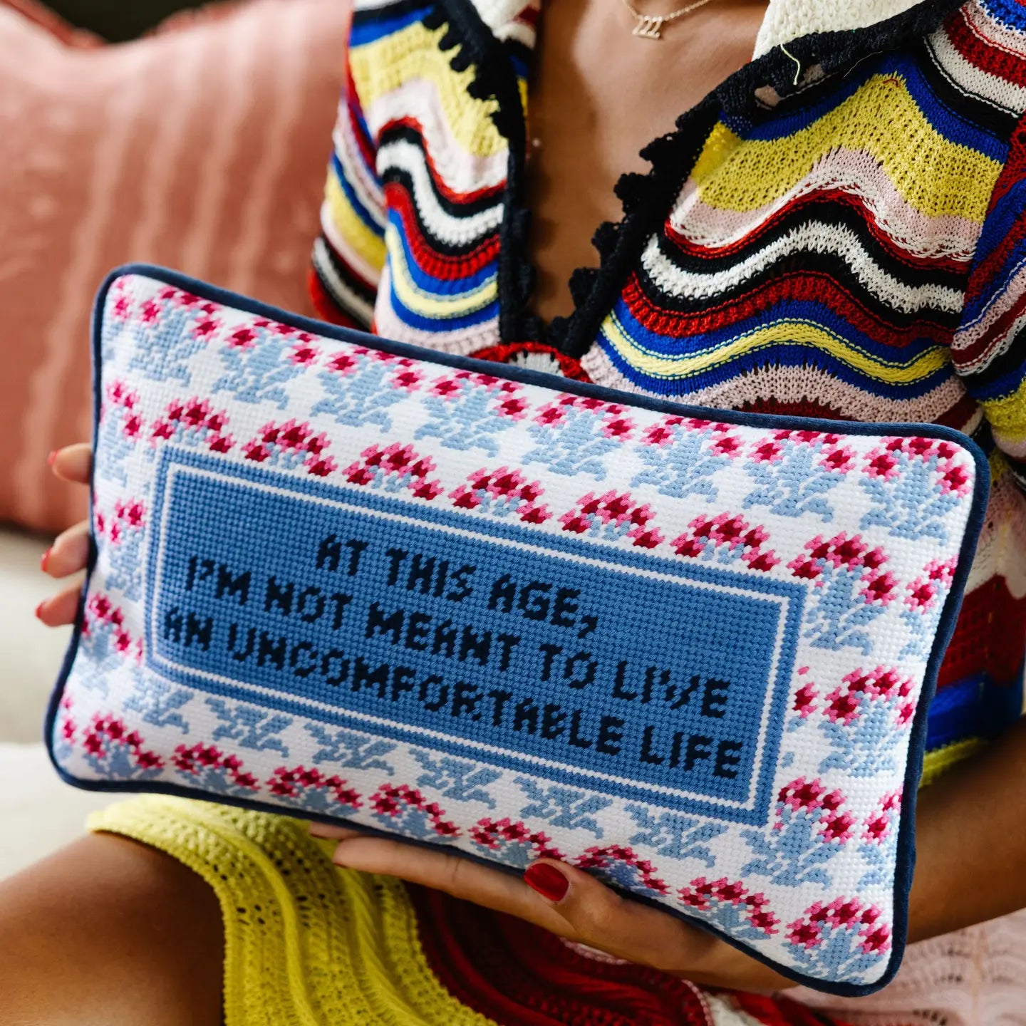 Uncomfortable Life Needlepoint Pillow