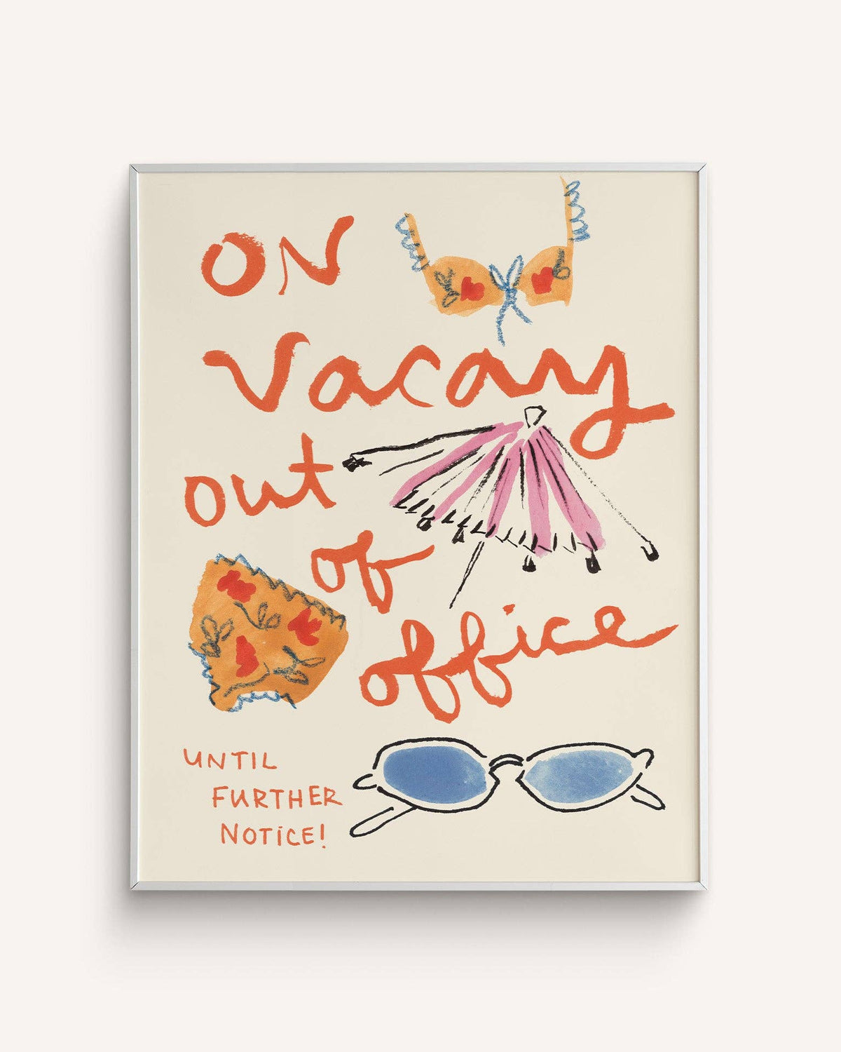On Vacay: Out of Office Art Print